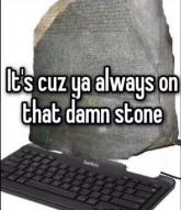 computer damn keyboard rosetta Rosetta_stone stone text // 1059x1228 // 488KB